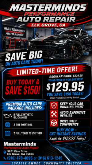 Car Care Plan – Masterminds Auto Repair (Elk Grove, CA)